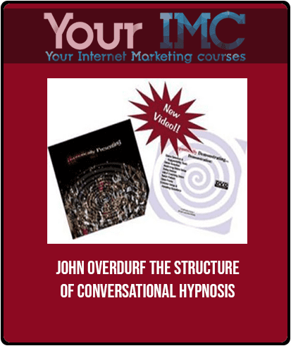 [Download Now] John Overdurf - The structure of conversational hypnosis