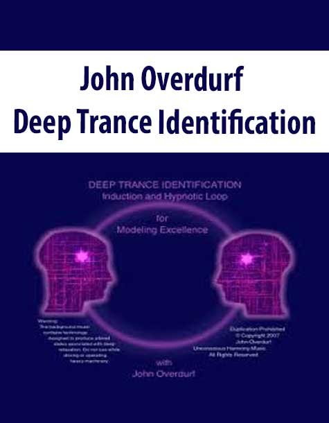 [Download Now] John Overdurf – Deep Trance Identification