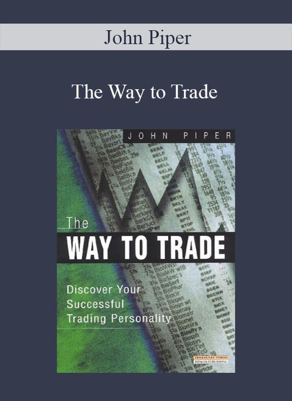 John Piper – The Way to Trade