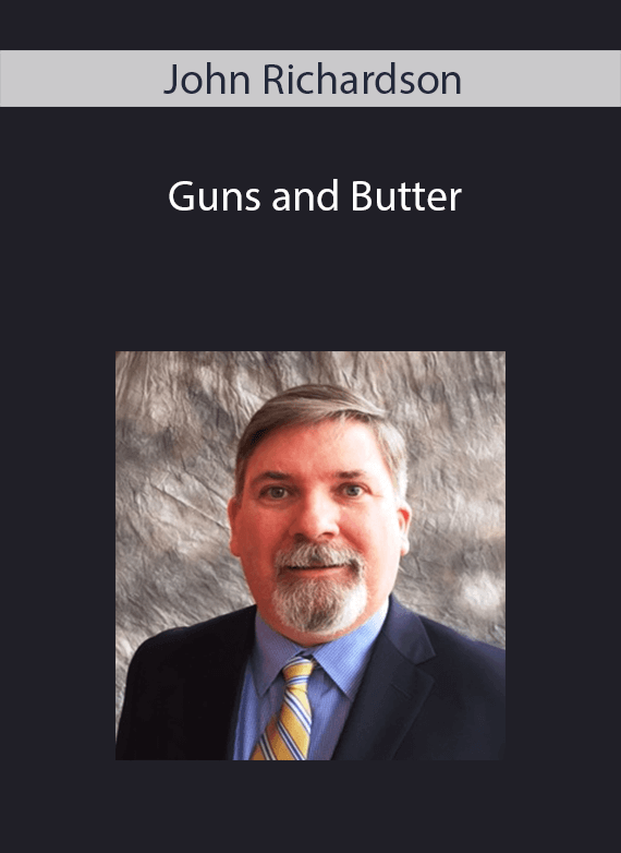 John Richardson - Guns and Butter