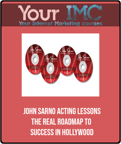 [Download Now] John Sarno - Acting Lessons - The Real Roadmap to Success in Hollywood