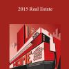 John Schaub - 2015 Real Estate