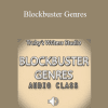 John Truby’s - Blockbuster Genres