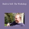 John Warrillow - Built to Sell: The Workshop