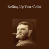 John White - Rolling Up Your Collar