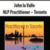 [Download Now] John la Valle – NLP Practitioner – Toronto