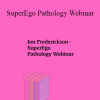 Jon Frederickson - SuperEgo Pathology Webinar