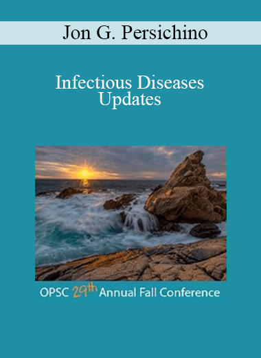 Jon G. Persichino - Infectious Diseases Updates