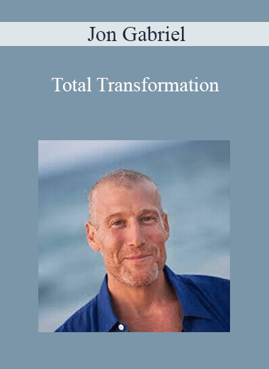 Jon Gabriel - Total Transformation