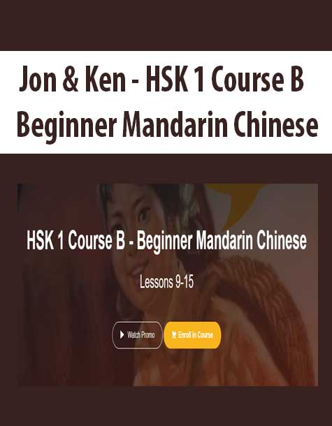 [Download Now] Jon & Ken - HSK 1 Course B - Beginner Mandarin Chinese