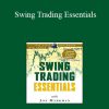Jon Markman - Swing Trading Essentials