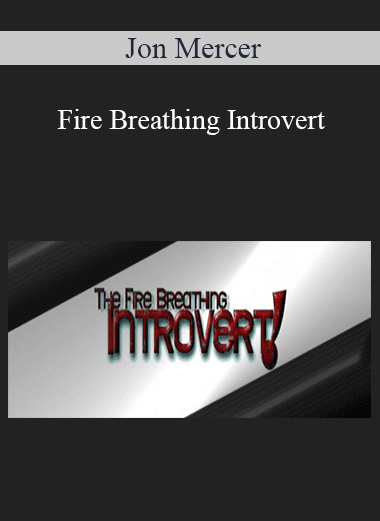 Jon Mercer - Fire Breathing Introvert