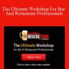 [Download Now] Jon Taffer – The Ultimate Workshop For Bar And Restaurant Professionals