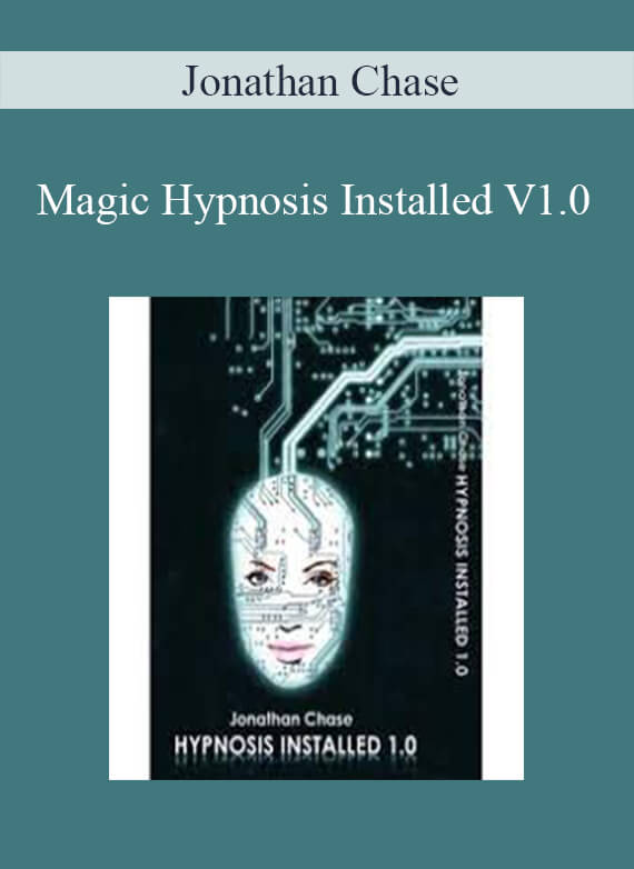 [Download Now] Jonathan Chase - Magic Hypnosis Installed V1.0