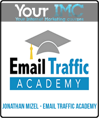 Jonathan Mizel - Email Traffic Academy