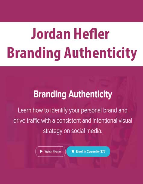 [Download Now] Jordan Hefler - Branding Authenticity