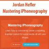 [Download Now] Jordan Hefler - Mastering iPhoneography