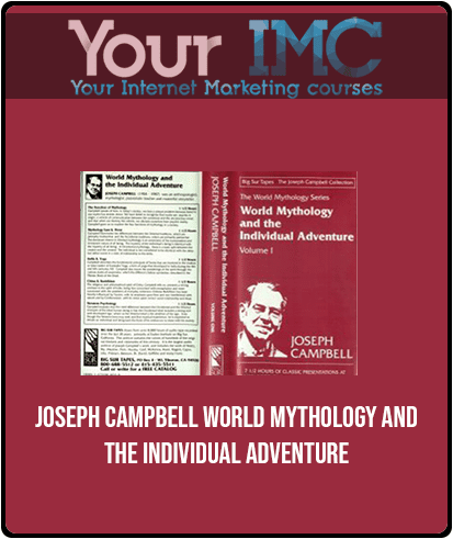 [Download Now] Joseph Campbell - World Mythology And The Individual Adventure