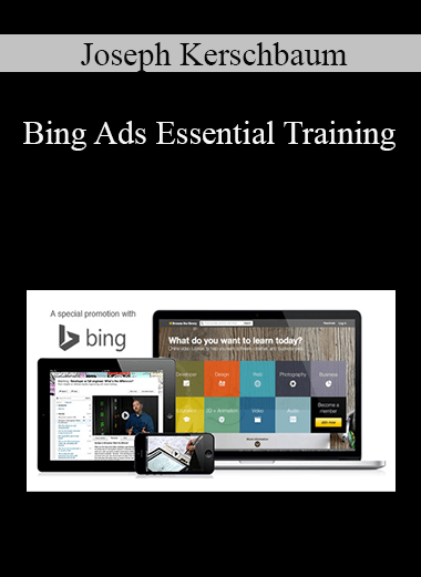 Joseph Kerschbaum - Bing Ads Essential Training