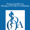 Joseph R. Johnson - Project ECHO Use During a COVID-19 Pandemic