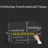 Joseph Riggio - Architecting Transformational Change