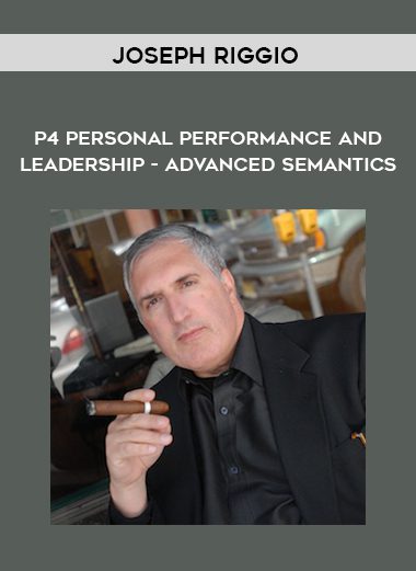 P4 Personal Performance and Leadership - Advanced Semantics - Joseph Riggio