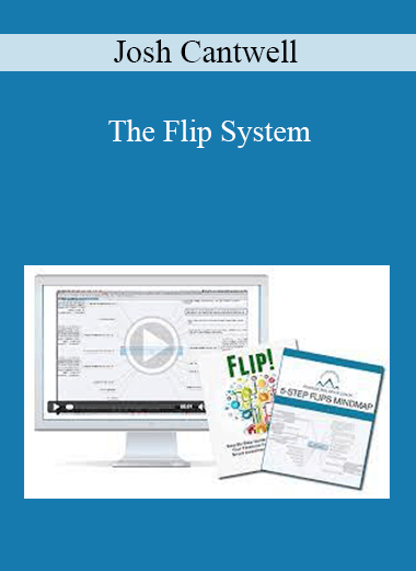 Josh Cantwell - The Flip System