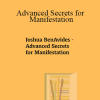 Joshua BenAvides - Advanced Secrets for Manifestation
