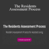 Juana McAdoo - The Residents Assessment Process