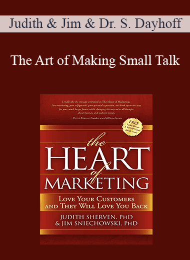 Judith & Jim with Dr. Signe Dayhoff - The Art of Making Small Talk