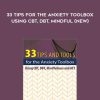 [Download Now] Judy Belmont – 33 Tips for the Anxiety Toolbox: Using CBT