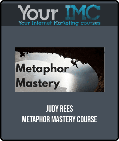 [Download Now] Judy Rees - Metaphor Mastery Course