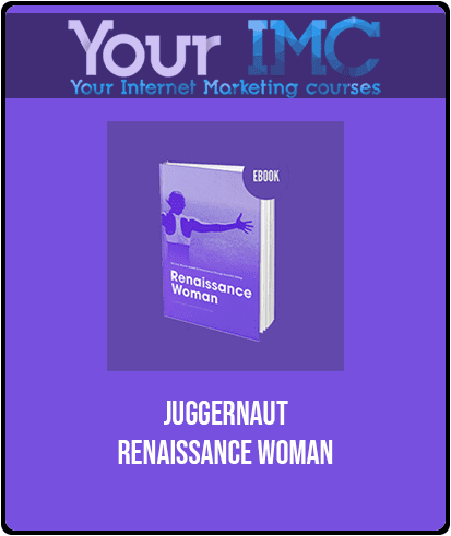 [Download Now] Juggernaut - Renaissance Woman