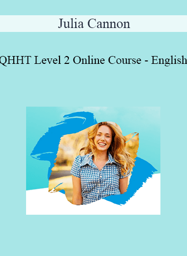 Julia Cannon - QHHT Level 2 Online Course - English