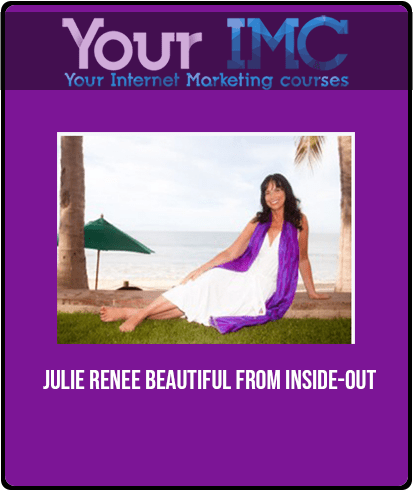 [Download Now] Julie Renee - Beautiful from Inside-Out