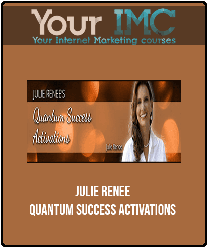 [Download Now] Julie Renee - Quantum Success Activations