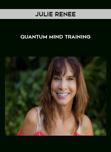[Download Now] Julie Renee – Quantum Mind Training