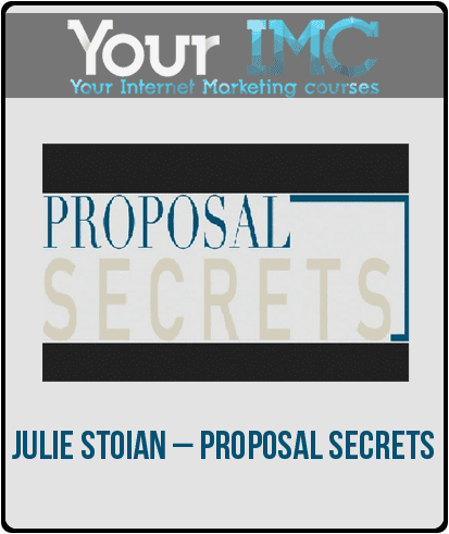 [Download Now] Julie Stoian – Proposal Secrets