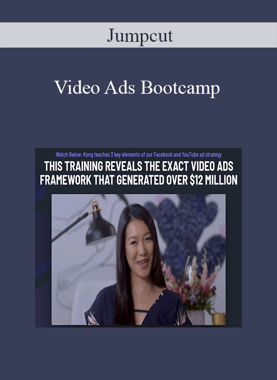 [Download Now] Video Ads Bootcamp by Jumpcut