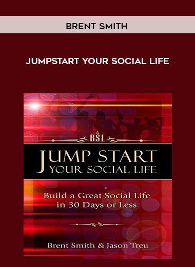 [Download Now] Jumpstart Your Social life - Brent Smith