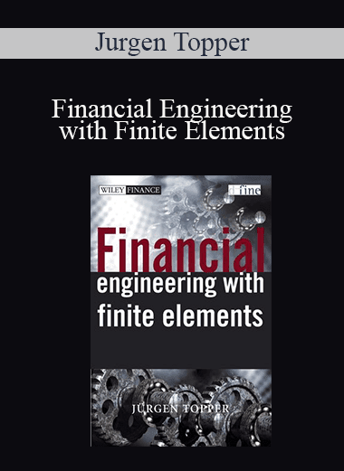 Jurgen Topper - Financial Engineering with Finite Elements