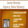 [Download Now] Justin Brooke – Agency Sales Mastery