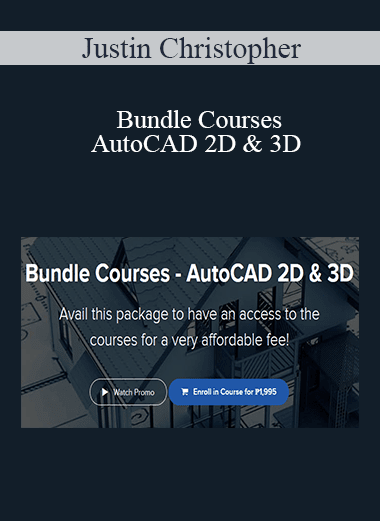 Justin Christopher - Bundle Courses - AutoCAD 2D & 3D