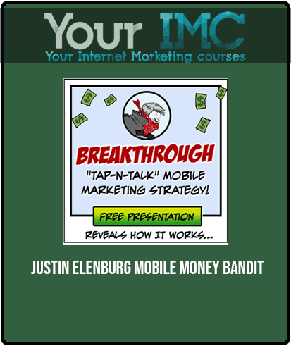 [Download Now] Justin Elenburg - Mobile Money Bandit
