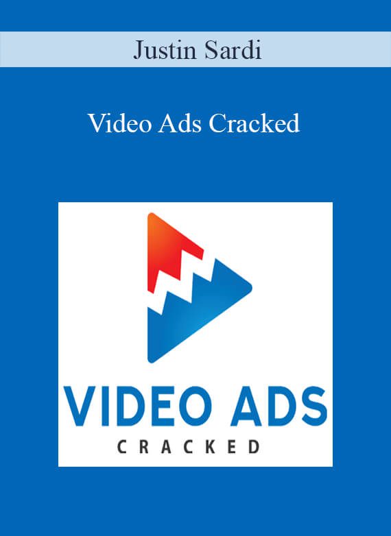 [Download Now] Justin Sardi – Video Ads Cracked