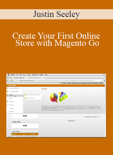 Justin Seeley - Create Your First Online Store with Magento Go