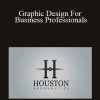 Justin Seeley - Graphic Design For Business Professionals