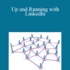 Justin Seeley - Up and Running with LinkedIn