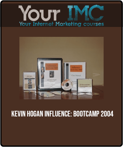 KEVIN HOGAN - INFLUENCE: BOOTCAMP 2004