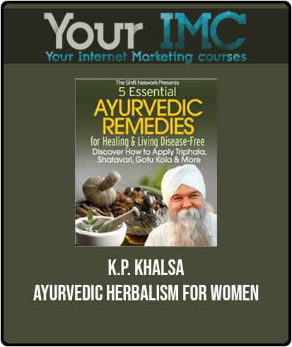 [Download Now] K.P. Khalsa - Ayurvedic Herbalism for Women